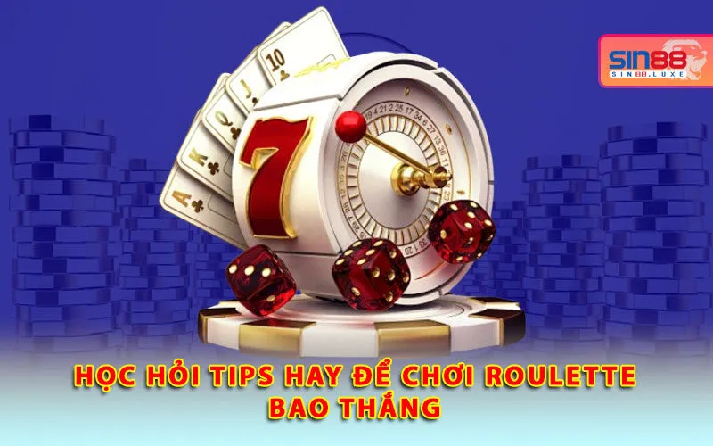 hoc-hoi-tips-hay-de-choi-roulette-bao-thang